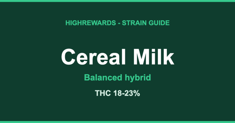 Cereal Milk strain guide by HighRewards, balanced hybrid, THC 18-23%
