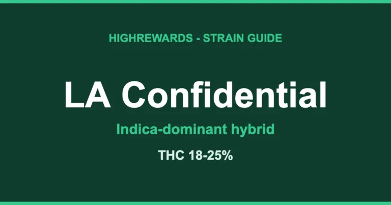 LA Confidential strain guide by HighRewards, indica-dominant hybrid, THC 18-25%