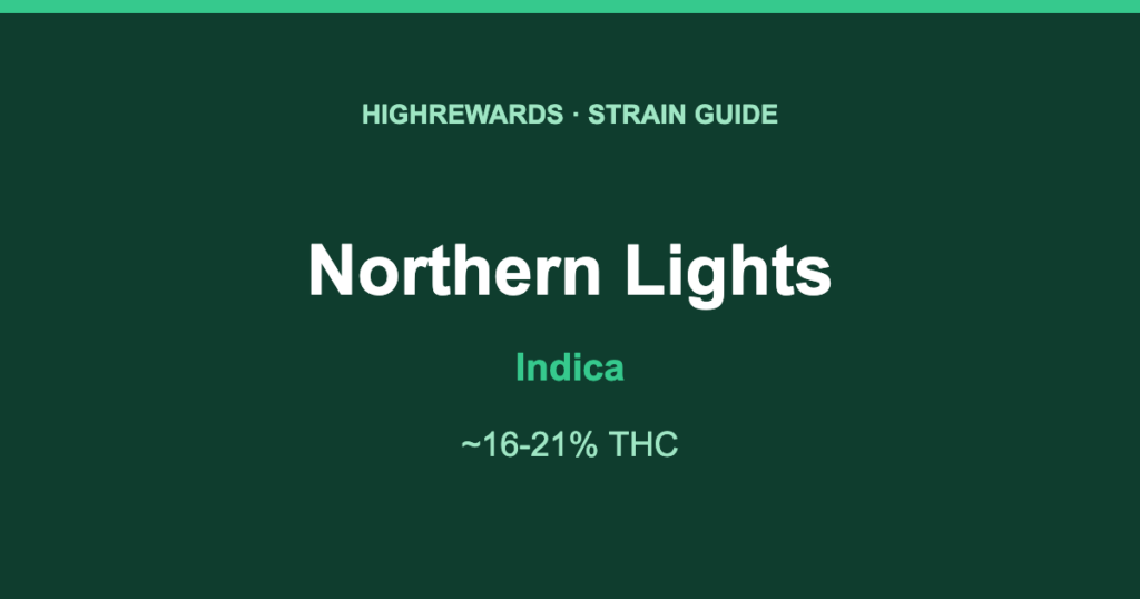 Northern Lights Indica cannabis strain guide, HighRewards